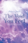 Image for The Void You Feel: Only God Can Fill