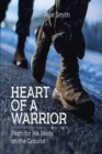 Image for Heart of a Warrior: Faith for His Boots on the Ground