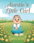 Image for Auntie&#39;s Little Girl