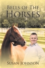 Image for Bells of the Horses