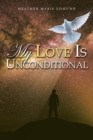 Image for My Love Is Unconditional