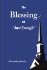 Image for Blessing Of &quot;Just Enough&quot;
