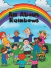 Image for All about Rainbows