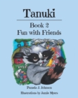 Image for Tanuki : Fun With Friends: Book 2