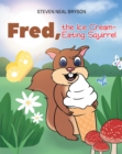 Image for Fred, the Ice Cream-Eating Squirrel