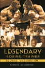 Image for Legendary Boxing Trainer George Washington