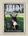 Image for Trudy the Brave Donkey