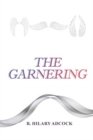 Image for The Garnering : Book 1