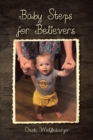 Image for Baby Steps for Believers