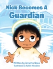 Image for Nick Becomes a Guardian