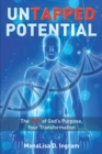 Image for Untapped Potential: The DNA of God&#39;s Purpose, Your Transformation