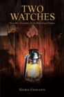 Image for Two Watches : God Has Equipped Us To Help Each Other