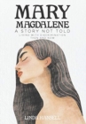 Image for Mary Magdalene : A Story Not Told Living with Discrimination Then and Now