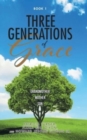 Image for Three Generations of Grace