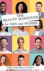 Image for The Beauty Makeover for Men and Women