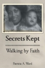 Image for Secrets Kept Walking by Faith
