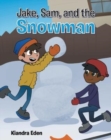 Image for Jake, Sam, and the Snowman