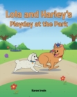 Image for Lola And Harley&#39;s Playday At The Park