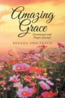 Image for Amazing Grace : Devotional And Prayer Journal