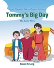 Image for Tommy&#39;s Big Day : The Easter Story