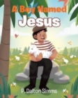 Image for A Boy Named Jesus