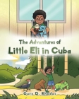 Image for The Adventures of Little Eli in Cuba