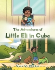 Image for Adventures Of Little Eli In Cuba