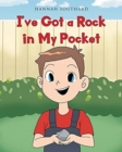 Image for I&#39;ve Got a Rock in My Pocket