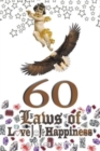 Image for 60 Laws of Love, Joy, and Happiness