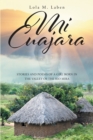 Image for Mi Cuajara: Stories and Poems of a Girl Born in the Valley of the Rio Mira