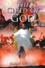 Image for The Child of God