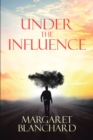 Image for Under the Influence