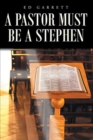 Image for A Pastor Must Be a Stephen