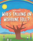 Image for Who&#39;s Talking on Wishbone Hill?