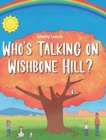Image for Who&#39;s Talking on Wishbone Hill?