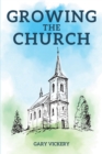 Image for Growing the Church