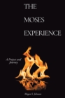 Image for The Moses Experience