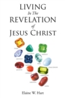 Image for Living In The Revelation Of Jesus Christ
