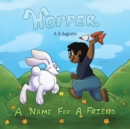 Image for Hopper : A Name For A Friend