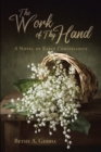 Image for Work of Thy Hand: A Novel of Early Christianity