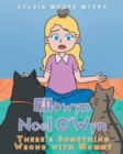 Image for Ellowyn Noel O&#39;Wyn : There&#39;s Something Wrong with Mommy