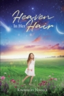 Image for Heaven In Her Hair