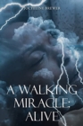 Image for A Walking Miracle
