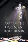 Image for Out of the Darkness...into the Son