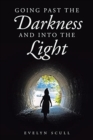 Image for Going Past the Darkness and Into the Light