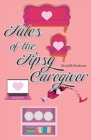 Image for Tales of the Tipsy Caregiver