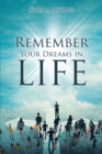 Image for Remember Your Dreams in Life