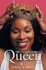Image for The Unconventional Queen : My Crown Is Fitted