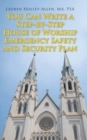 Image for You Can Write a Step-by-Step House of Worship Emergency Safety and Security Plan