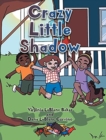 Image for Crazy Little Shadow